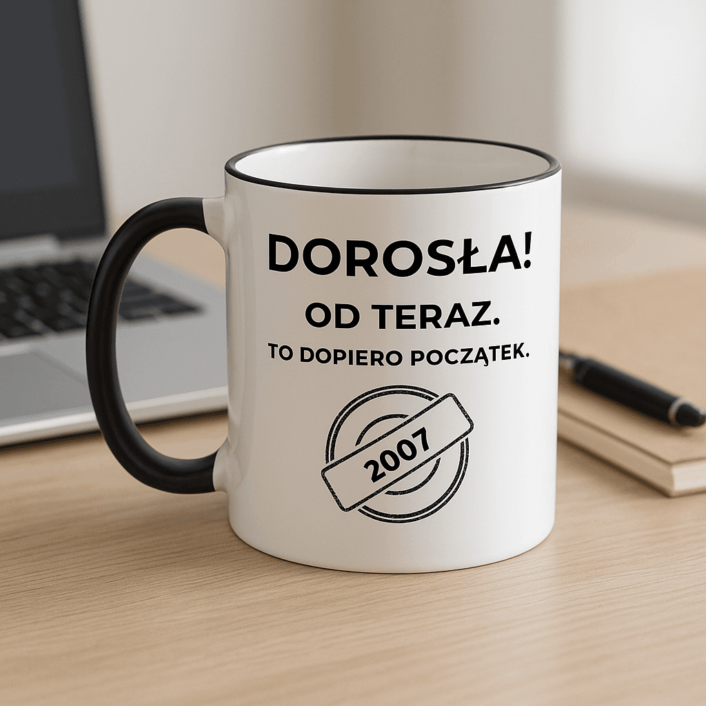 Zestaw Koszulka + Kubek: DOROSŁA – Od teraz. To dopiero początek (czarna). Wersja Limitowana 2007