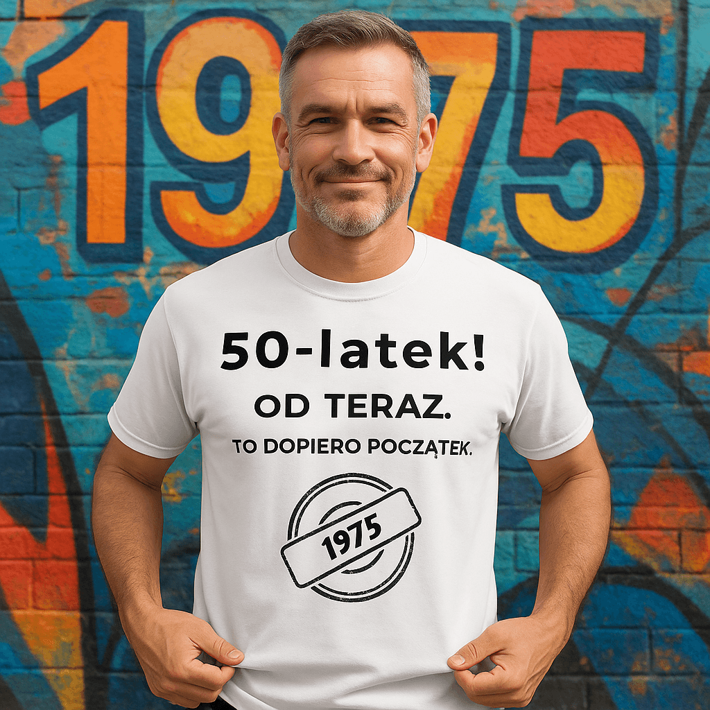 50-latek! Od teraz. To dopiero początek (biała) – Wersja Limitowana 1975