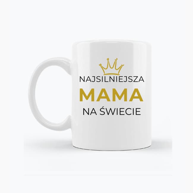 Zestaw Koszulka + Kubek: Najsilniejsza Mama - Mama Gold Edition (biała)