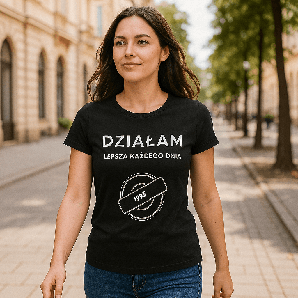 Koszulka 1995 – DZIAŁAM. Lepsza każdego dnia (Damska, Czarna)