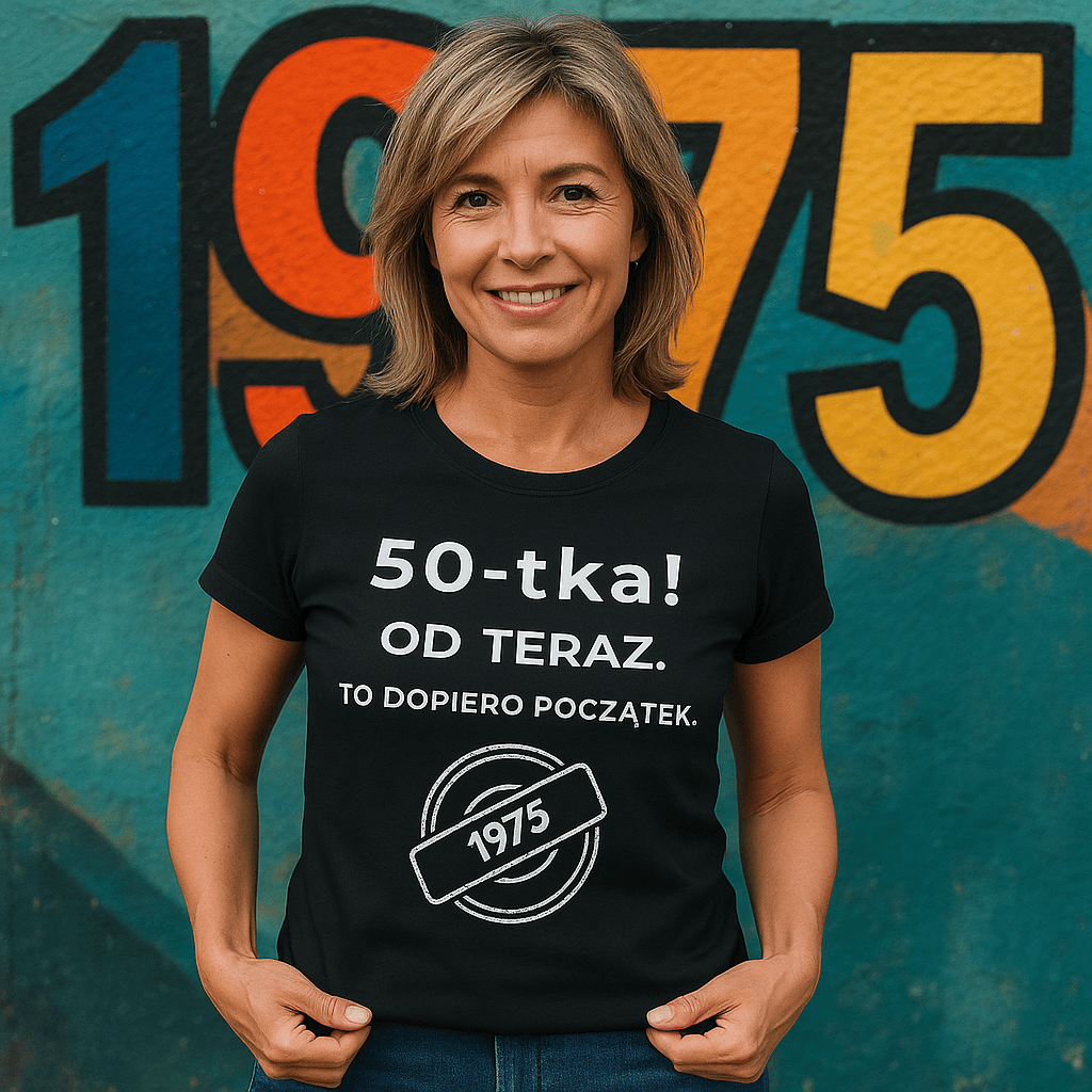 50-tka! Od teraz. To dopiero początek (czarna) – Wersja Limitowana 1975