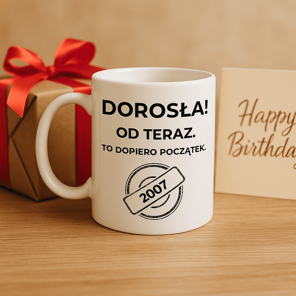 Kubek: DOROSŁA – Od teraz. To dopiero początek. Wersja Limitowana 2007