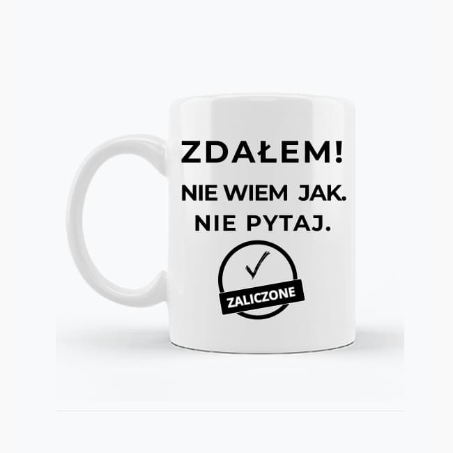 Zestaw Koszulka + Kubek: ZDAŁAM – Nie pytaj jak Wersja Limitowana 2025 (biała)